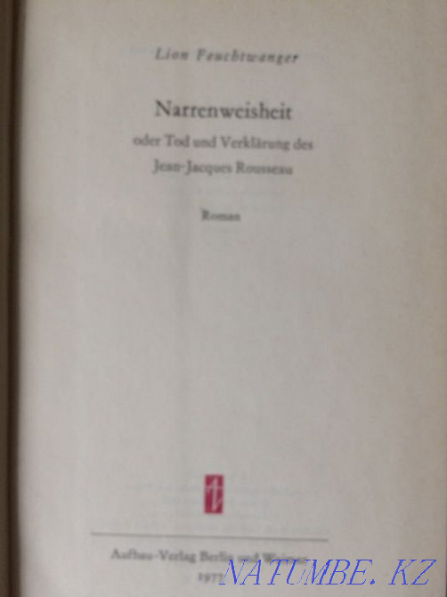 Lion Feuchtwanger "Narrenweisheit" - novel Astana - photo 2
