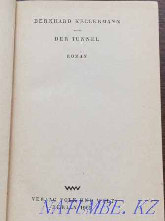 Bernhard Kellermann "Der Tunnel" - роман на немецком языке Астана - изображение 3