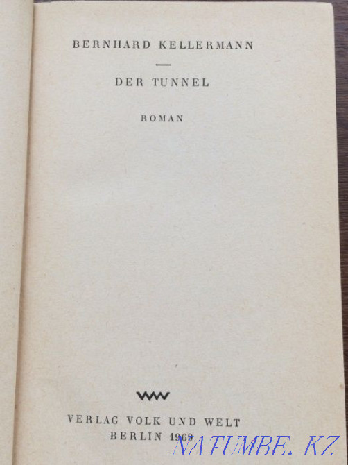 Bernhard Kellermann "Der Tunnel" - a novel in German Astana - photo 3