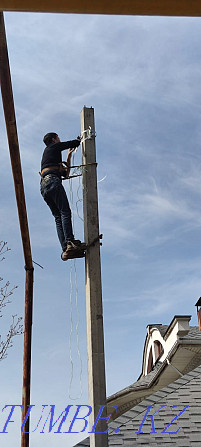 Almaty electrician zhanaturmys urgent departure experienced power engineer pole installation Жанатурмыс - photo 1