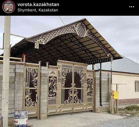 Шымкент Ворота (Каталг через ватсап Навес Арка Элитный Новинки Дизайн Almaty