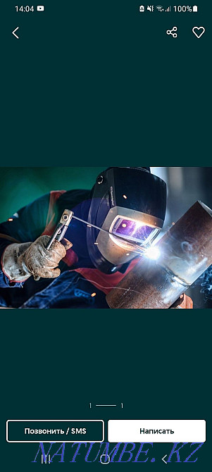 Autogen welding Electric welding of any complexity plumbing please contact Алмалы - photo 1