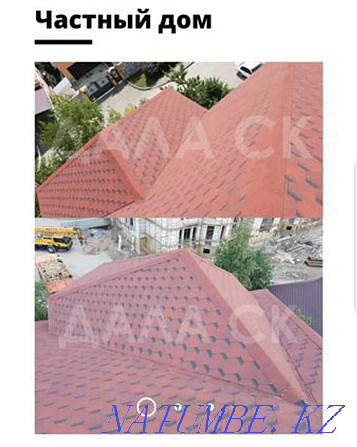 INSTALLATION, REPAIR OF THE ROOF, ROOF. Guaranteed for everything, 19 years of experience, licensed. Almaty - photo 4