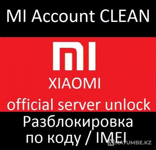 Xiaomi Mi account unbind, unlock Astana - photo 1