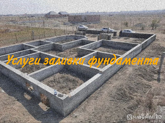 Услуги заливки фундамента Алматы - изображение 1