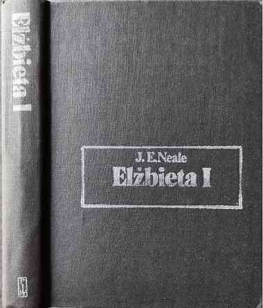 Elżbieta i - Neale J. Biografie Sławnych Almaty