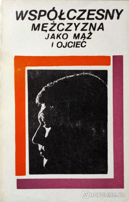 Współczesny mężczyzna jako mąż i ojcie Almaty - photo 1