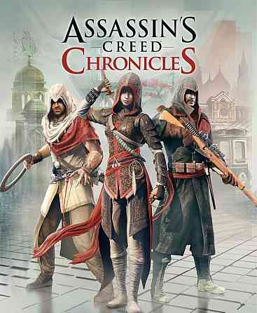 Assassin’s Creed Chronicles: Трилогия PS4 