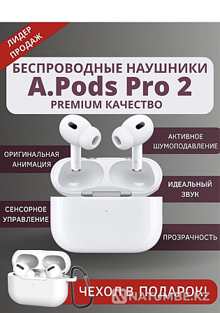 AirPods Pro \ AirPods 2 \ AirPods 3 Headphones delivery Almaty - photo 1