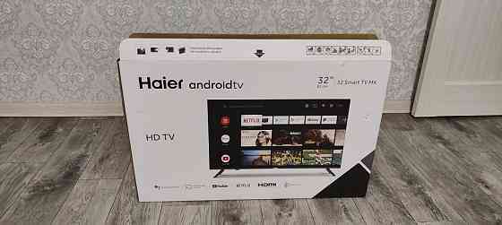 Телевизор Haier 32 Smart TV MX Алматы