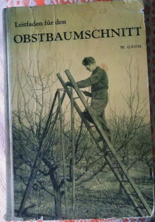 W.Groh Obstbaumschnitt 1967 год Kostanay